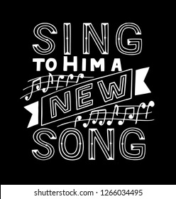 He has put a new song in my mouth --- Praise to our God; Many will see it and fear, And will trust in the LORD - Ps. 40:3